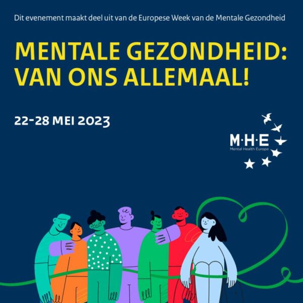 22-28 mei: de Nederlandse Week van de Mentale Gezondheid